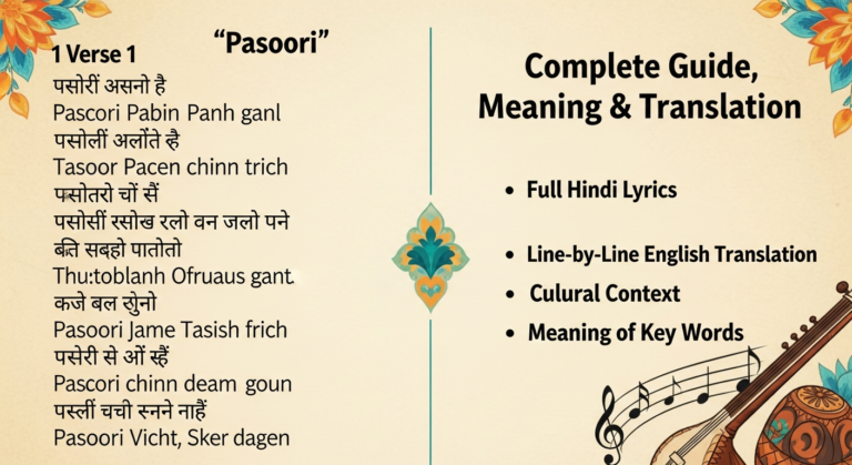 Pasoori Lyrics in Hindi – Complete Guide, Meaning & Translation